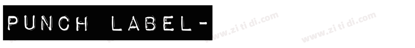 punch label字体转换